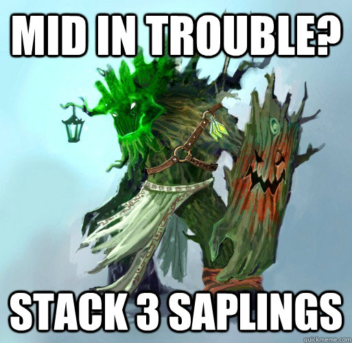 mid in trouble? stack 3 saplings  Maokai the Mad