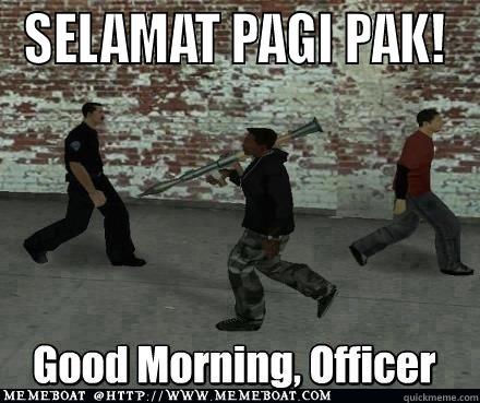 SELAMAT PAGI PAK!  Misc