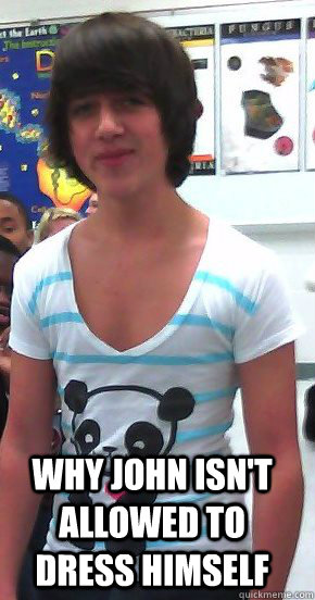 Why john isn't allowed to dress himself   Cross Dresser