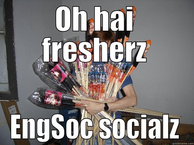 EngSoc banner - OH HAI FRESHERZ ENGSOC SOCIALZ Crazy Fireworks Nerd