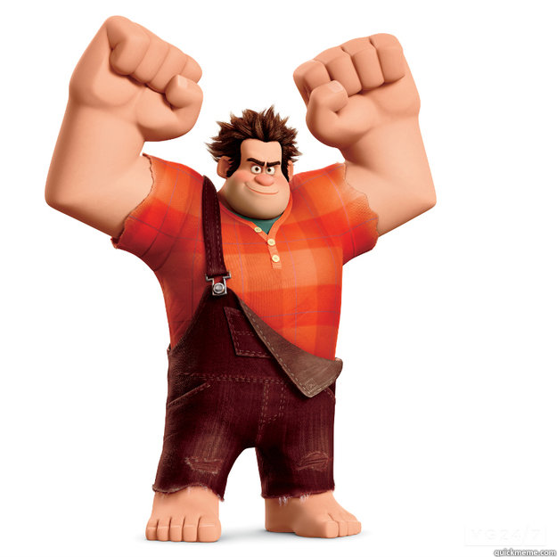    Wreck-It Ralph