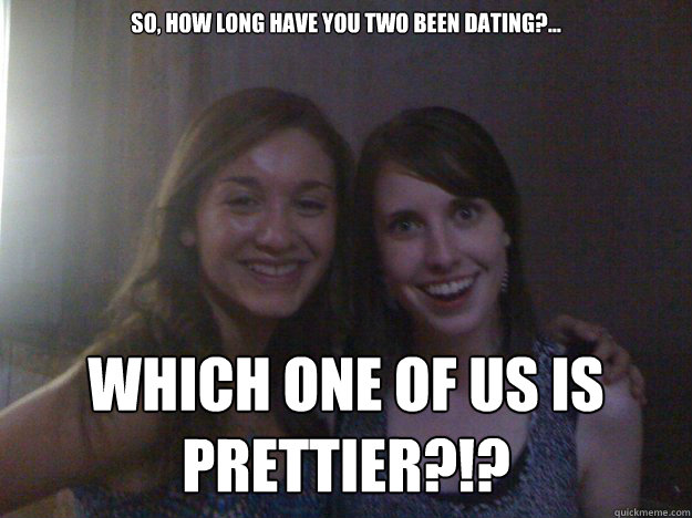 So, how long have you two been dating?... WHICH ONE OF US IS PRETTIER?!?  Awkwardly Bumping Into The Ex