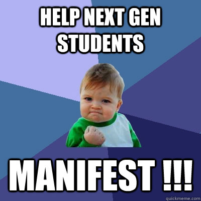 help next gen students manifest !!!  Success Kid