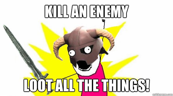 kill an enemy loot all the things! - kill an enemy loot all the things!  skyrim