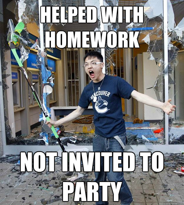 Helped With Homework not invited to party - Helped With Homework not invited to party  Misc