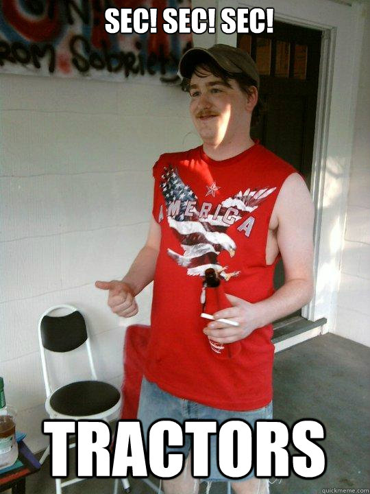 SEC! SEC! SEC! Tractors  Redneck Randal