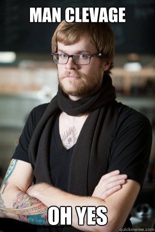 Man Clevage  oh yes  Hipster Barista