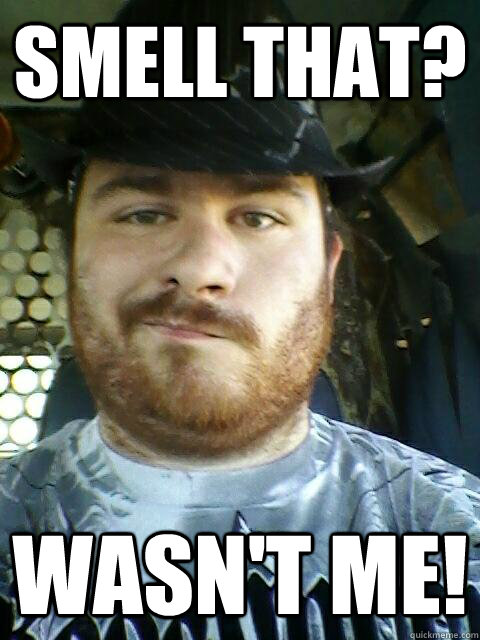 Smell that? wasn't me!  Mammas Boy