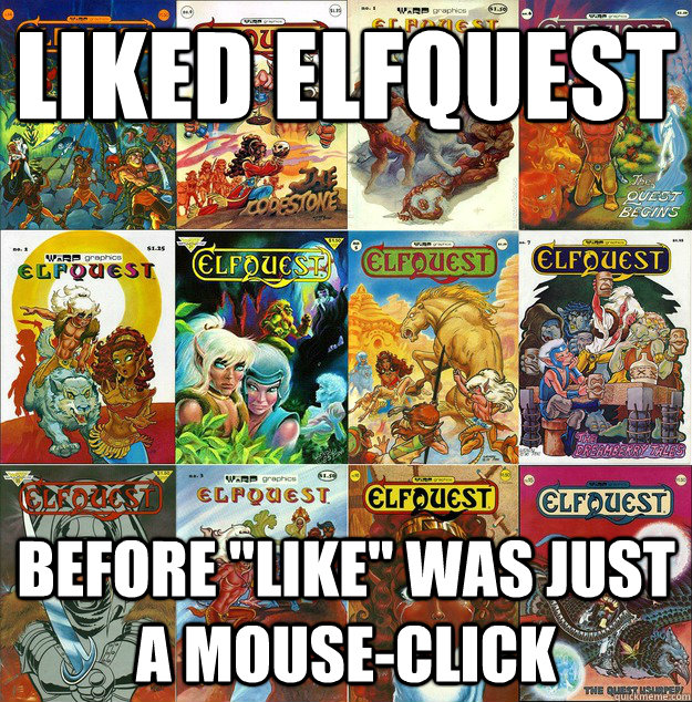Liked Elfquest Before 