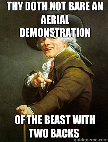 Thy doth not bare an aerial demonstration  of the beast with two backs  Joseph Ducreax