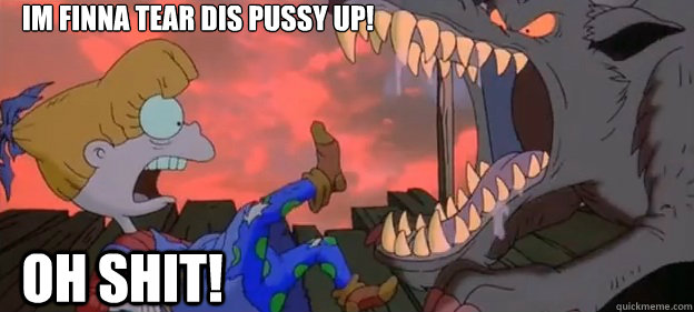 IM FINNA TEAR DIS PUSSY UP! OH SHIT!  Angelica Eaten Out --Literally
