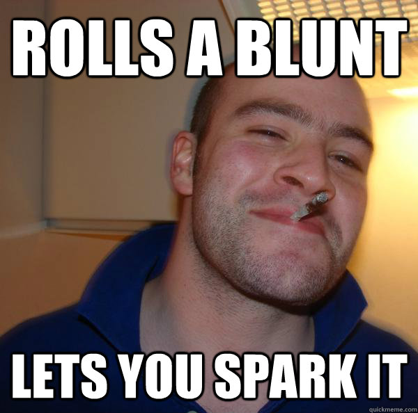 rolls a blunt lets you spark it - rolls a blunt lets you spark it  Misc