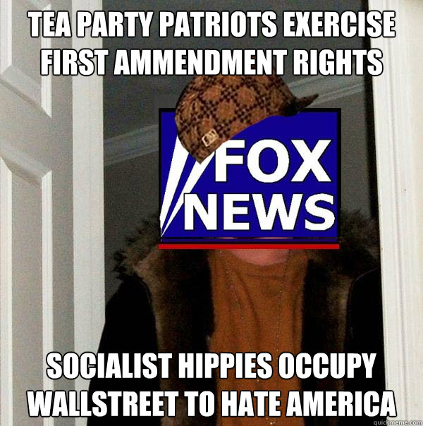 Tea Party patriots exercise first ammendment rights socialist hippies occupy wallstreet to hate america - Tea Party patriots exercise first ammendment rights socialist hippies occupy wallstreet to hate america  Scumbag Fox News