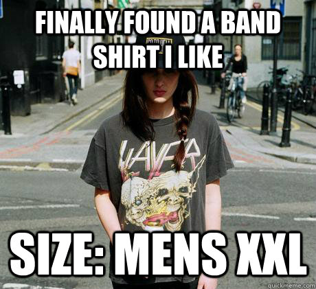 Finally found a band shirt I like Size: Mens XXL  Female Metal Problems