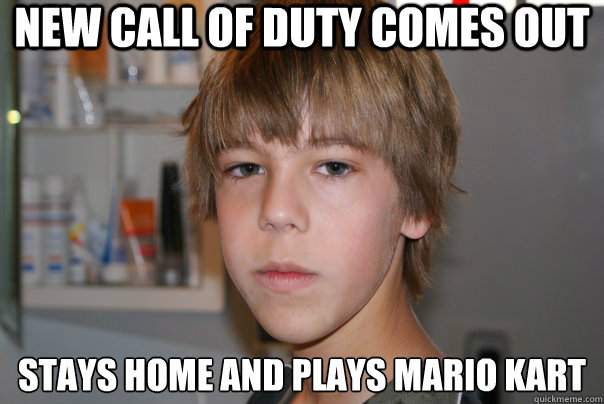 New call of duty comes out  Stays home and plays mario kart - New call of duty comes out  Stays home and plays mario kart  The lazy kid