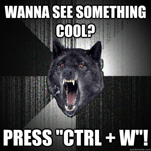 Wanna see something cool? press 