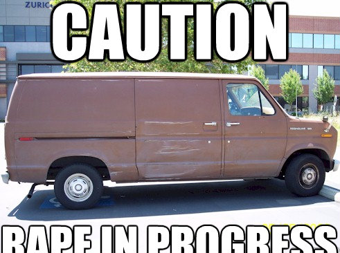 Caution Rape in progress  Rape Van