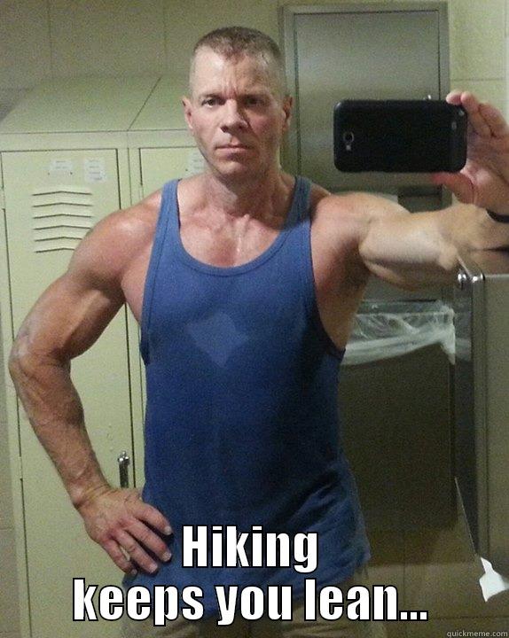  HIKING KEEPS YOU LEAN... Skeptical Third World Kid
