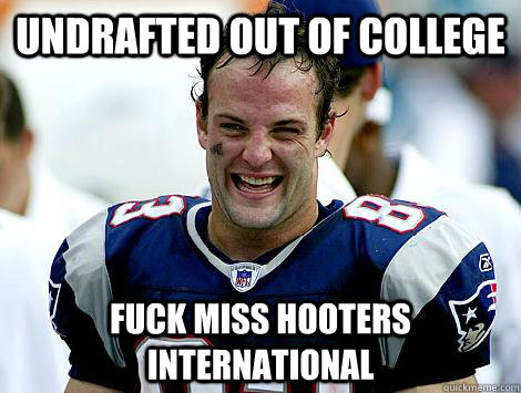 Undrafted out of college fuck miss hooters international  