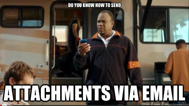 Do you know how to send attachments via email - Do you know how to send attachments via email  Do you know
