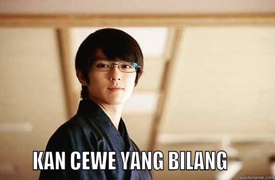       KAN CEWE YANG BILANG         Misc