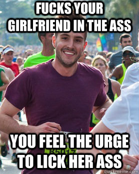 fucks your girlfriend in the ass you feel the urge to lick her ass - fucks your girlfriend in the ass you feel the urge to lick her ass  Ridiculously photogenic guy