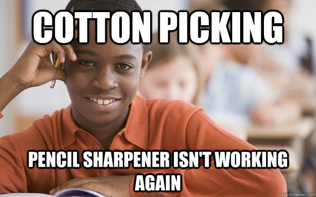 cotton picking pencil sharpener isn't working again Caption 3 goes here  