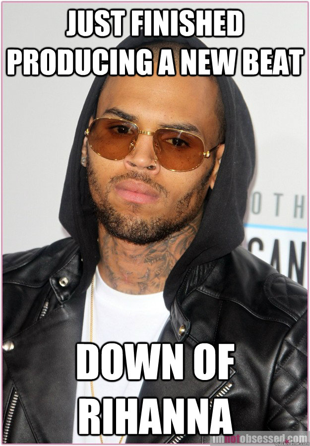 Just finished producing a new beat down of Rihanna  Not misunderstood Chris Brown