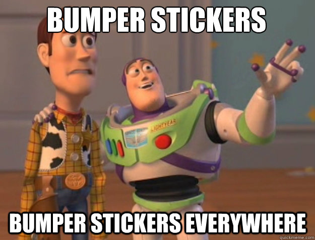Bumper Stickers Bumper Stickers Everywhere  toystory everywhere