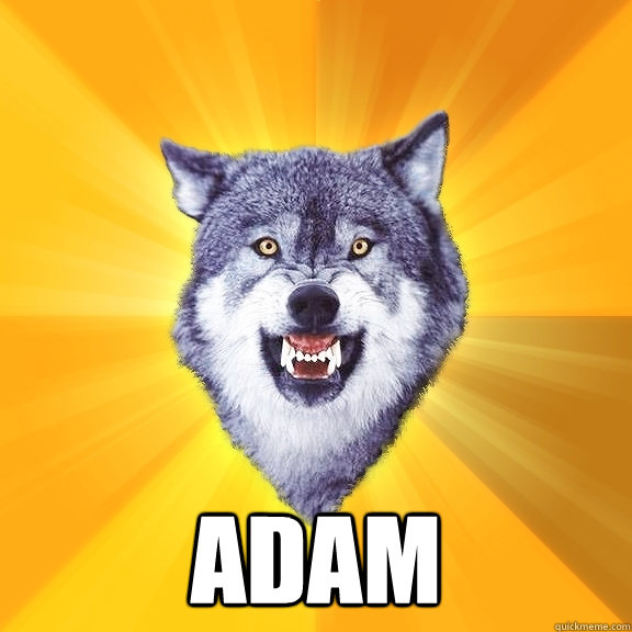  Adam  Courage Wolf
