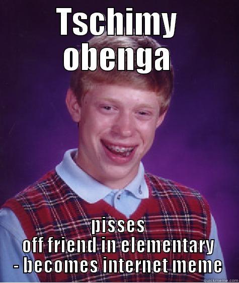 TSCHIMY OBENGA PISSES OFF FRIEND IN ELEMENTARY - BECOMES INTERNET MEME Bad Luck Brian