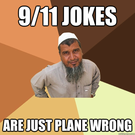9/11 jokes Are just plane wrong  Ordinary Muslim Man