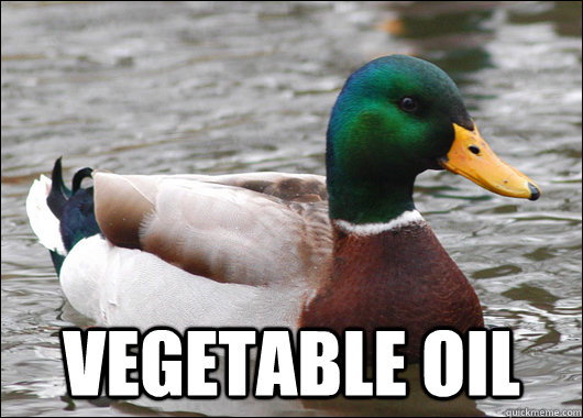  vegetable oil  Actual Advice Mallard
