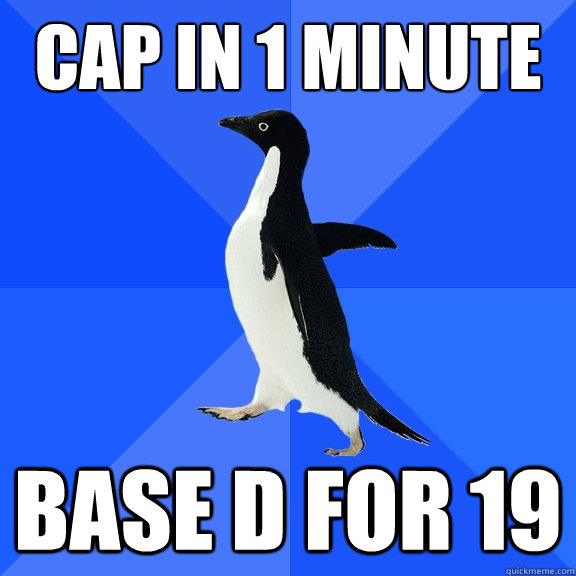 Cap in 1 minute Base D For 19  Socially Awkward Penguin
