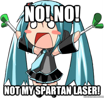 No! No! Not my Spartan Laser! - No! No! Not my Spartan Laser!  Misc