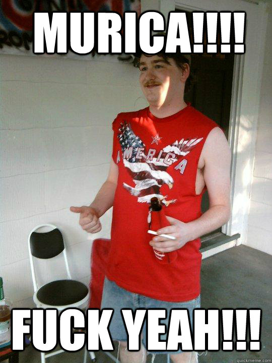 Murica Fuck Yeah Redneck Randal Quickmeme