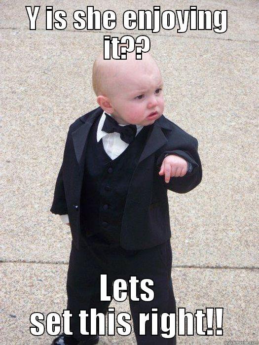 Y IS SHE ENJOYING IT?? LETS SET THIS RIGHT!! Baby Godfather