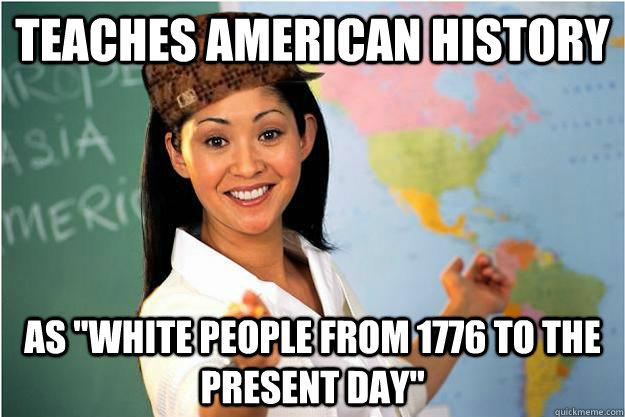 Teaches American History As 