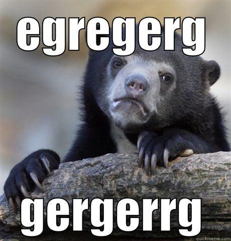 EGREGERG GERGERRG Confession Bear