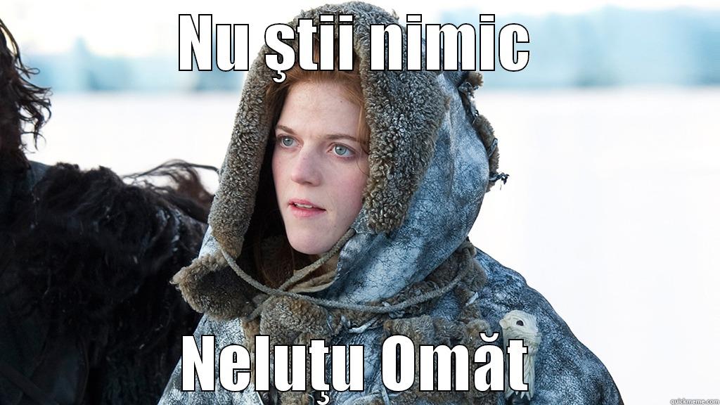 NU ŞTII NIMIC NELUŢU OMĂT Misc