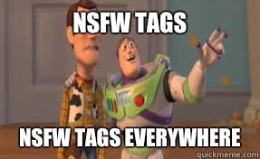 Nsfw tags NSFW tags everywhere   x-x everywhere