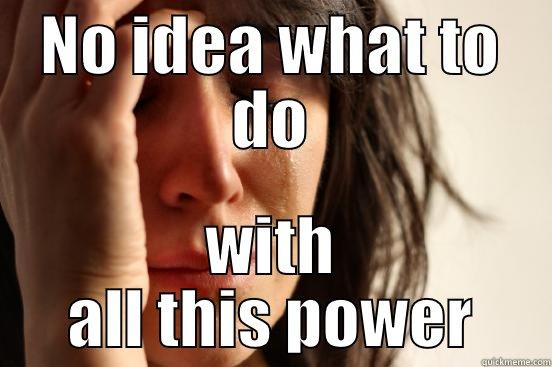 too much NOS - NO IDEA WHAT TO DO WITH ALL THIS POWER First World Problems