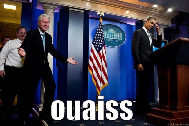  OUAISS Inappropriate Timing Bill Clinton