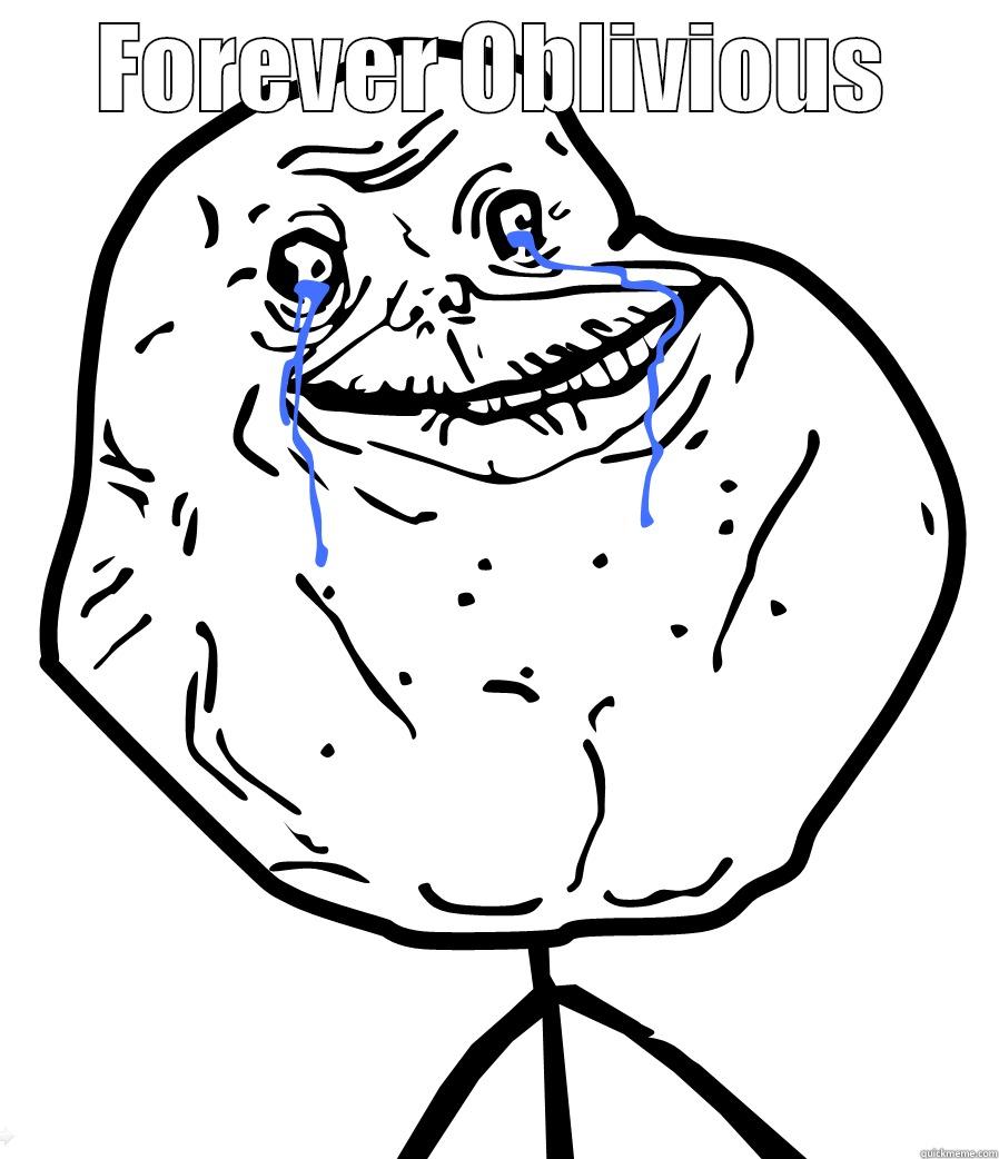 FOREVER OBLIVIOUS  Misc