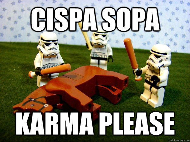 CISPA SOPA KARMA PLEASE  Karma Please