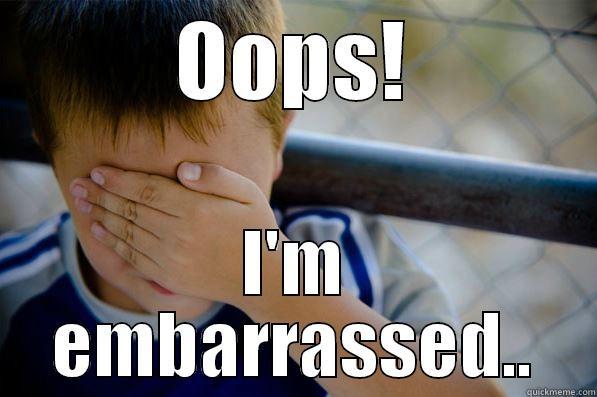 OOPS! I'M EMBARRASSED.. Confession kid