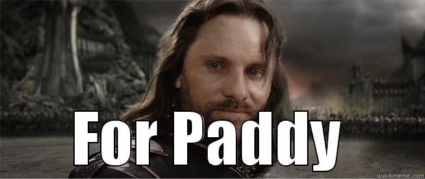  FOR PADDY Misc