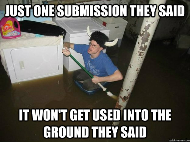 Just one submission they said It won't get used into the ground they said  Fixd The Laundry They Said