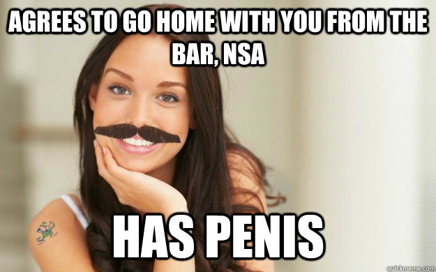 AGREES TO GO HOME WITH YOU FROM THE BAR, NSA HAS PENIS - AGREES TO GO HOME WITH YOU FROM THE BAR, NSA HAS PENIS  Good Girl Gary