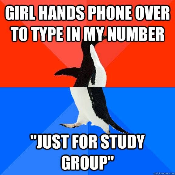 Girl hands phone over to type in my number 
